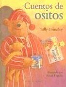 Cuentos de Ositos by Peter Utton, Sally Grindley