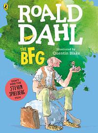 The BFG (Colour Edition) by Roald Dahl, Quentin Blake