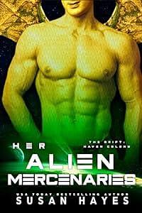 Her Alien Mercenaries by Susan Hayes, Susan Hayes