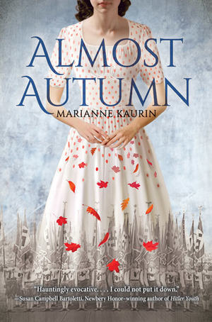 Almost Autumn by Marianne Kaurin