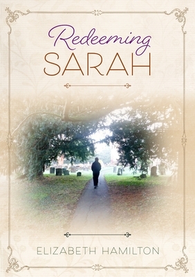 Redeeming Sarah by Elizabeth Hamilton