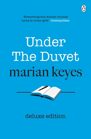 Under the Duvet: Deluxe Edition by Marian Keyes