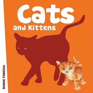 Cats and Kittens by Anita Ganeri