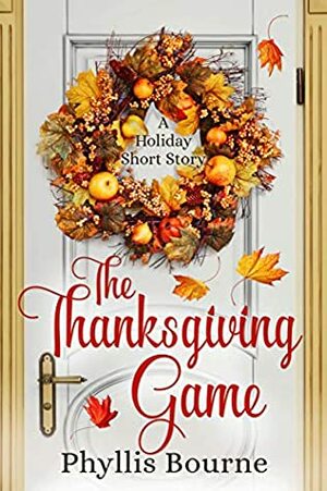 The Thanksgiving Game by Phyllis Bourne