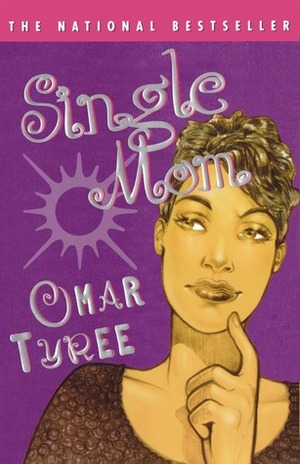 Single Mom by Omar Tyree