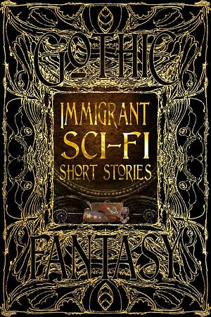 Immigrant Sci-Fi Short Stories by Sarah Rafael García