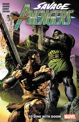 Savage Avengers, Vol. 2: To Dine with Doom by Gerry Duggan