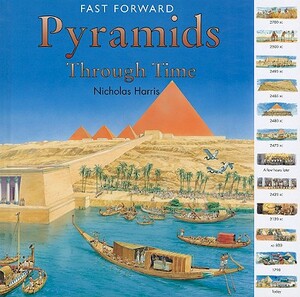 Pyramids Through Time by Nicholas Harris