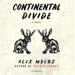 Continental Divide by Alex Myers