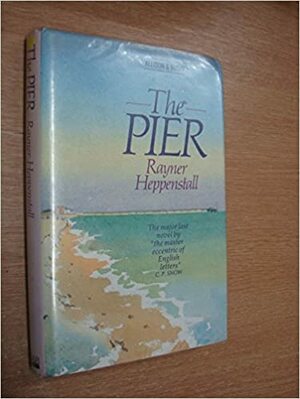 The Pier by Rayner Heppenstall