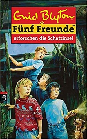 Fünf Freunde erforschen die Schatzinsel by Enid Blyton