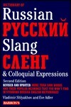 Dictionary of Russian Slang and Colloquial Expressions by Eve Adler, Vladimir Shlyakhov