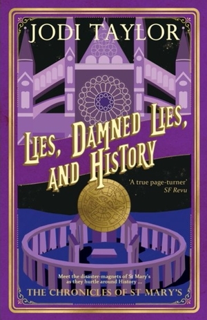 Lies, Damned Lies, and History by Jodi Taylor
