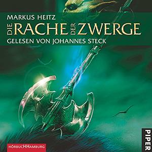 Die Rache der Zwerge by Markus Heitz