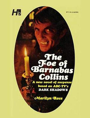 The Foe of Barnabas Collins by Marilyn Ross