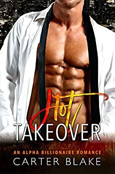 Hot Takeover by Carter Blake
