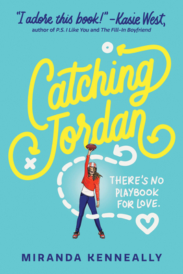 Catching Jordan by Miranda Kenneally