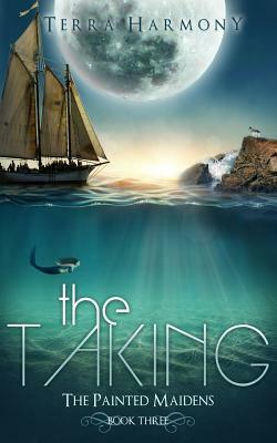 The Taking by Terra Harmony