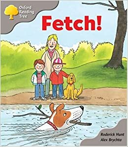 Fetch! by Roderick Hunt