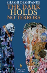 The Dark Holds No Terrors by Shashi Deshpande