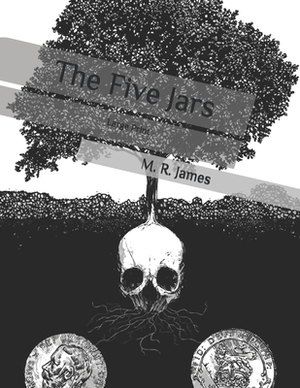 The Five Jars: Large Print by M.R. James