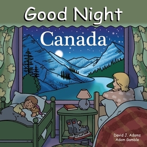 Good Night Canada by Adam Gamble, Cooper Kelly