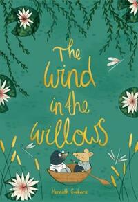 The Wind in the Willows by Kenneth Grahame