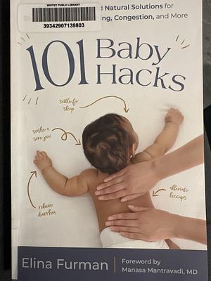 101 Baby Hacks by Elina Furman