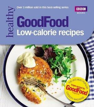 Good Food: Low-calorie Recipes by Sarah Cook