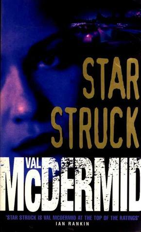 Star Struck by Val McDermid