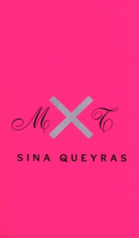 MxT by Sina Queyras