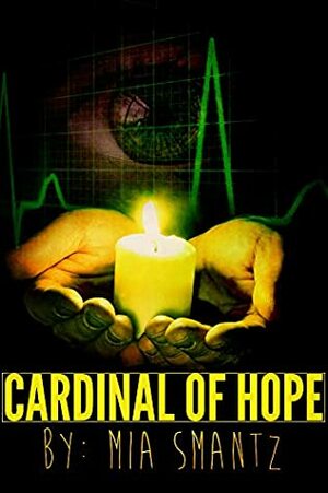 Cardinal of Hope by Mia Smantz