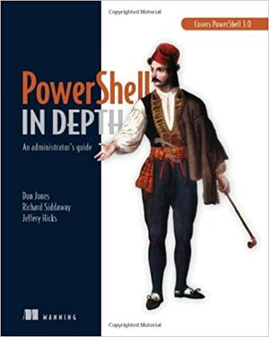 PowerShell in Depth by Don Jones