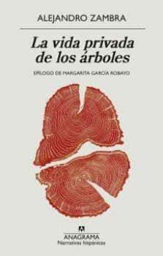 La vida privada de los árboles by Alejandro Zambra, Megan McDowell