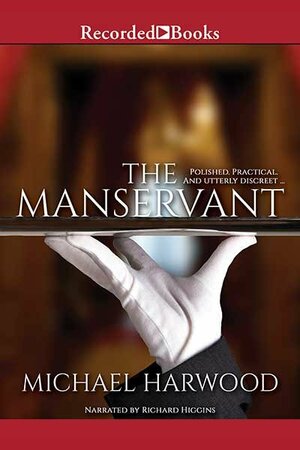 The Manservant by Michael Harwood
