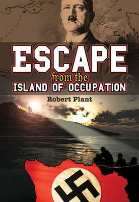 Escape from the Island of Occupation by Robert Plant