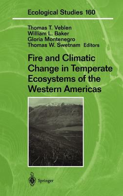 Fire and Climatic Change in Temperate Ecosystems of the Western Americas by 