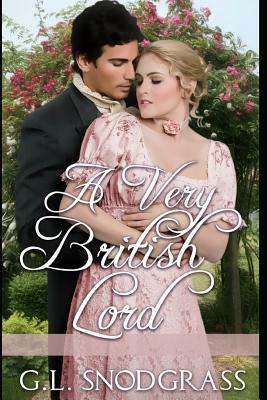 A Very British Lord by G. L. Snodgrass