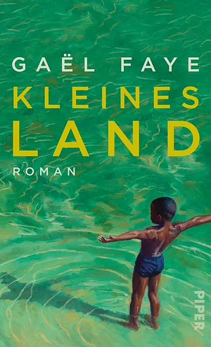 Kleines Land by Gaël Faye