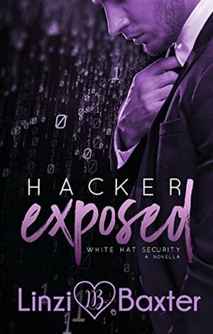 Hacker Exposed by Linzi Baxter