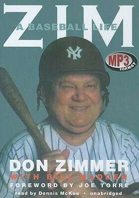 Zim: A Baseball Life by Don Zimmer