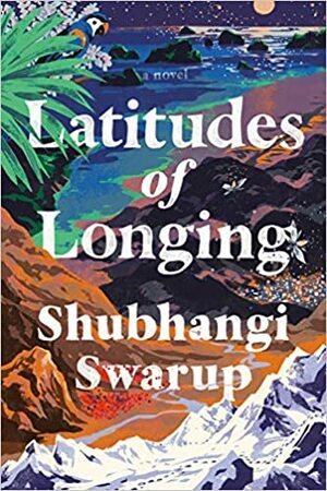 Geografske širine čežnje by Shubhangi Swarup