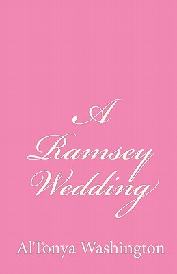 A Ramsey Wedding by Altonya Washington