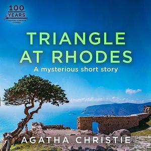 The Triangle at Rhodes - a Hercule Poirot Short Story by Hugh Fraser, Agatha Christie