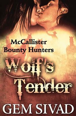 Wolf's Tender by Gem Sivad