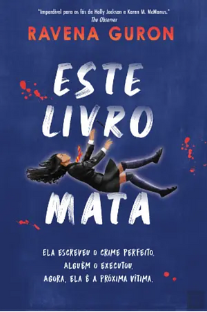 Este Livro Mata by Ravena Guron