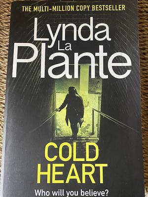 Cold Heart by Lynda La Plante