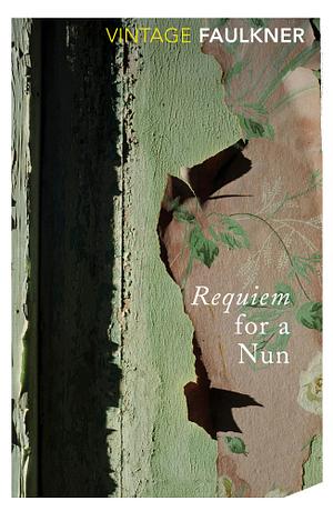 Requiem for a Nun by William Faulkner