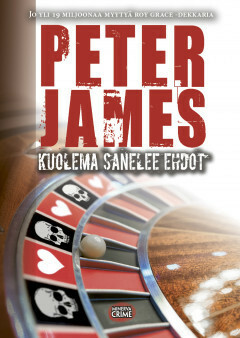 Kuolema sanelee ehdot by Peter James