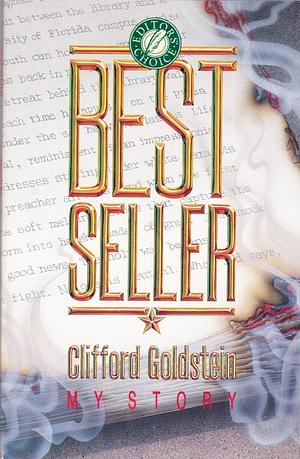 Best Seller: My Story by Clifford Goldstein